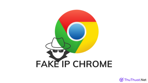 Fake IP Chrome miễn phí, không giới hạn tốc độ