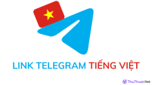 Link Telegram tiếng Việt, Link cài đặt tiếng Việt cho Telegram